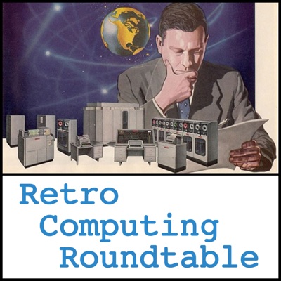 Retro Computing Roundtable Retro Computing Roundtable