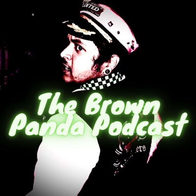 The Brown Panda Podcast