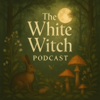 The White Witch Podcast - Carly Rose, Bleav