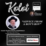 Advice from a Rov’s Rov with Harav Shraga Feivel Zimmerman Shlita