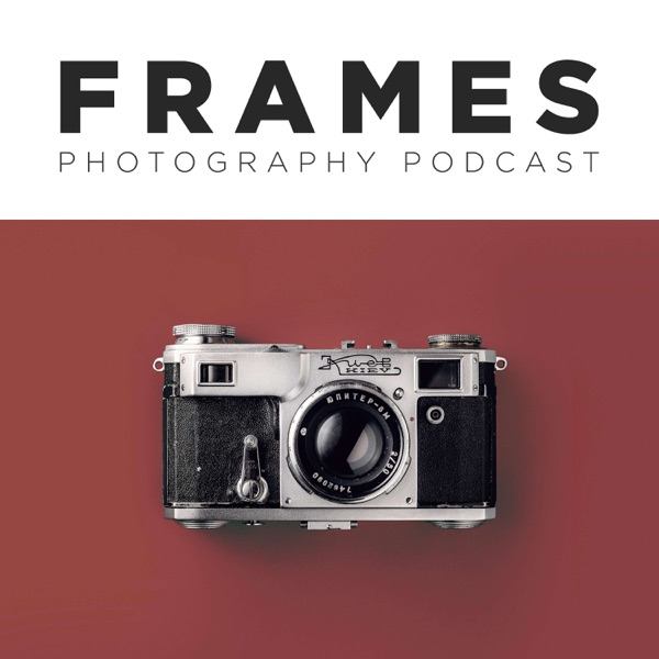 FRAMES Photography Podcast podcast show image