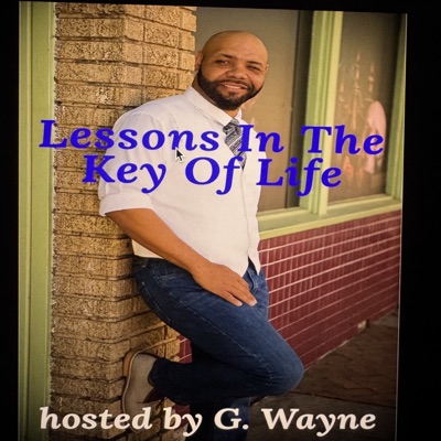 Lessons in the Key of Life Lessons in the Key of Life