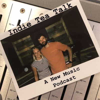 Indie Tea Talk