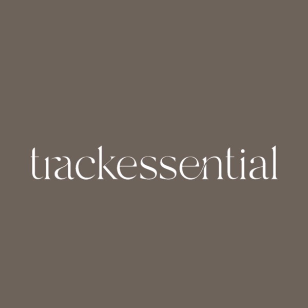 Mixing Business with Pleasure - The Trackessential Podcast!