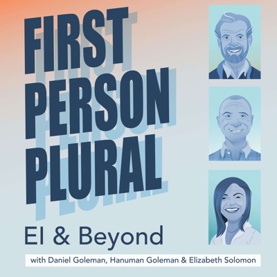First Person Plural: EI & Beyond First Person Plural: EI & Beyond