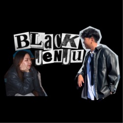 Blackjenju黑珍珠 Podcast — 珍野一羅羅