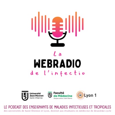 La Webradio de l'Infectio La Webradio de l'Infectio