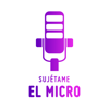 Sujétame el micro - Emilio Cano