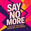 Say No More - Meg