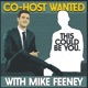 Co-Host Wanted with Mike Feeney
