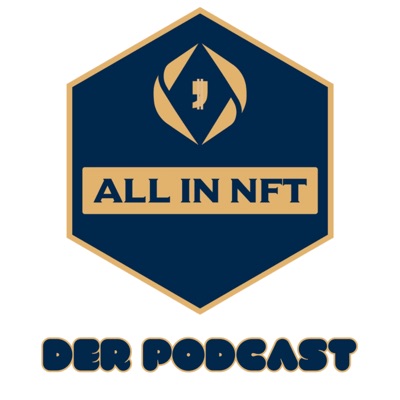 ALL IN NFT - Dein Web3, Krypto und NFT Podcast