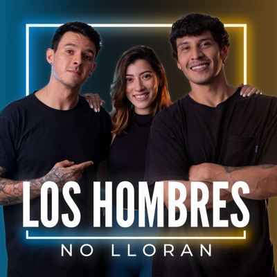 Los Hombres No LLoran Los Hombres No LLoran