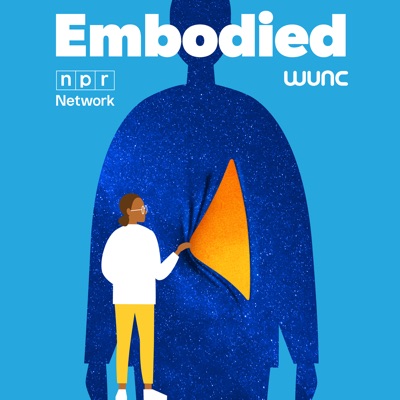 Embodied:WUNC
