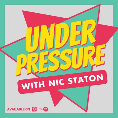Under Pressure with Nic Staton