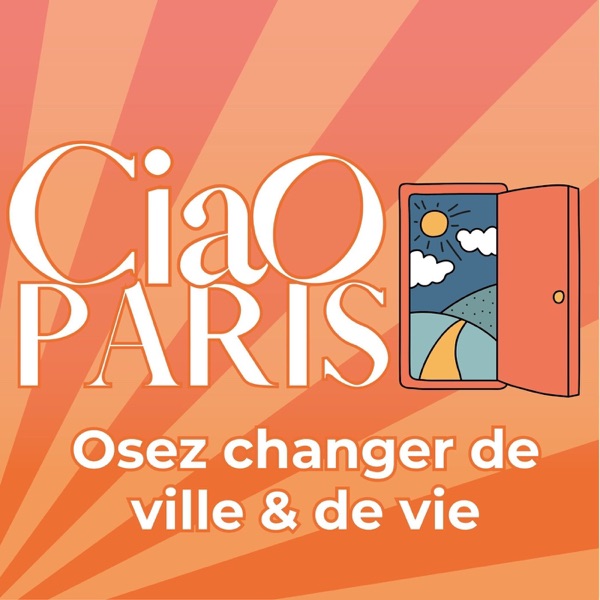 Ciao Paris, boostez votre changement de ville et de vie.
