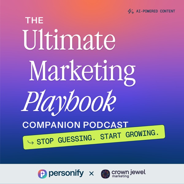 The Ultimate Marketing Playbook (Companion Podcast)