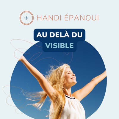 Handi Épanoui-Au Delà Du Visible