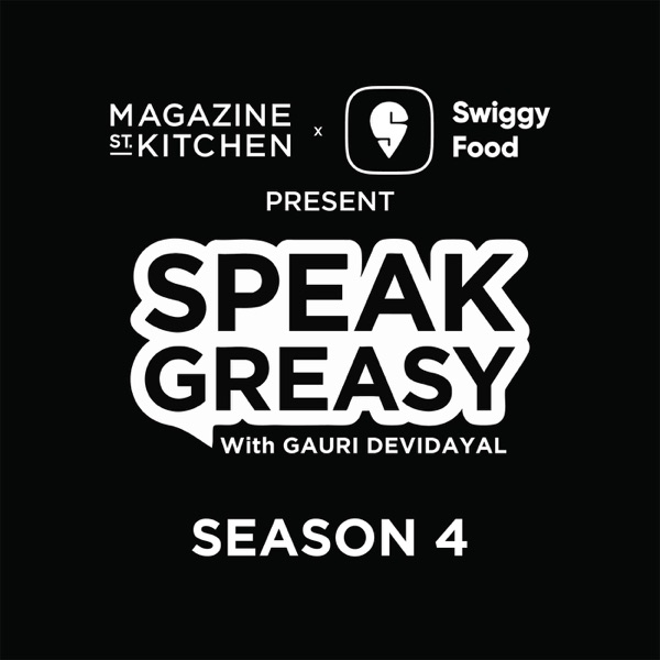 Speak Greasy with Gauri Devidayal