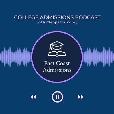 East Coast Admissions Podcast