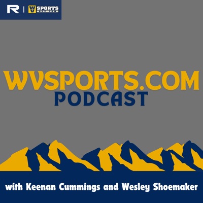 WVSports.Com Podcast WVSports.Com Podcast