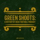Green Shoots - A History of Irish Football