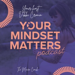 Your Mindset Matters 