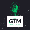 The GTM Podcast - GTMfund