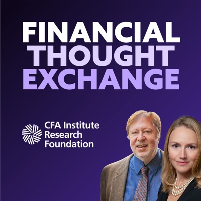 Financial Thought Exchange Podcast Financial Thought Exchange Podcast