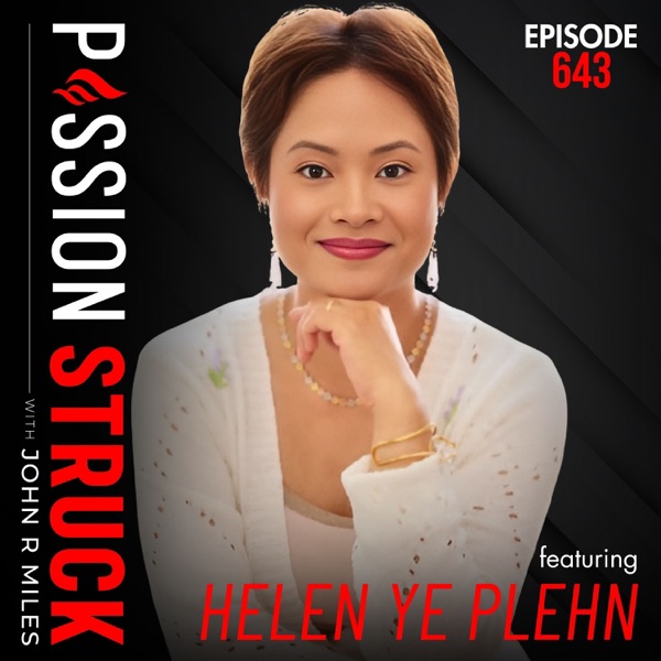 Helen Ye Plehn on Your Soul Knows the Way — Follow It | EP 643