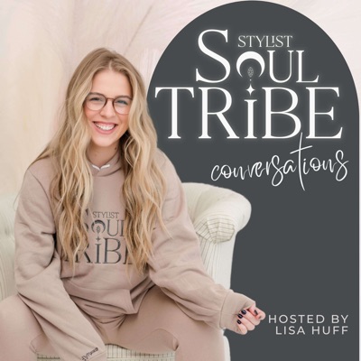 Stylist Soul Tribe Conversations
