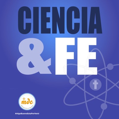 Ciencia y Fe Ciencia y Fe