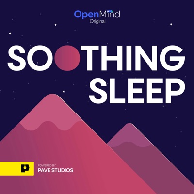Soothing Sleep:OpenMind