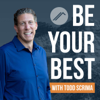Be Your Best with Todd Scrima - Todd Scrima - Summit Funding, Inc.