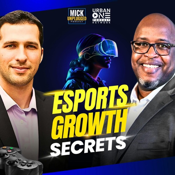 The Evolution of Esports with Industry Leader Jordan Rambis