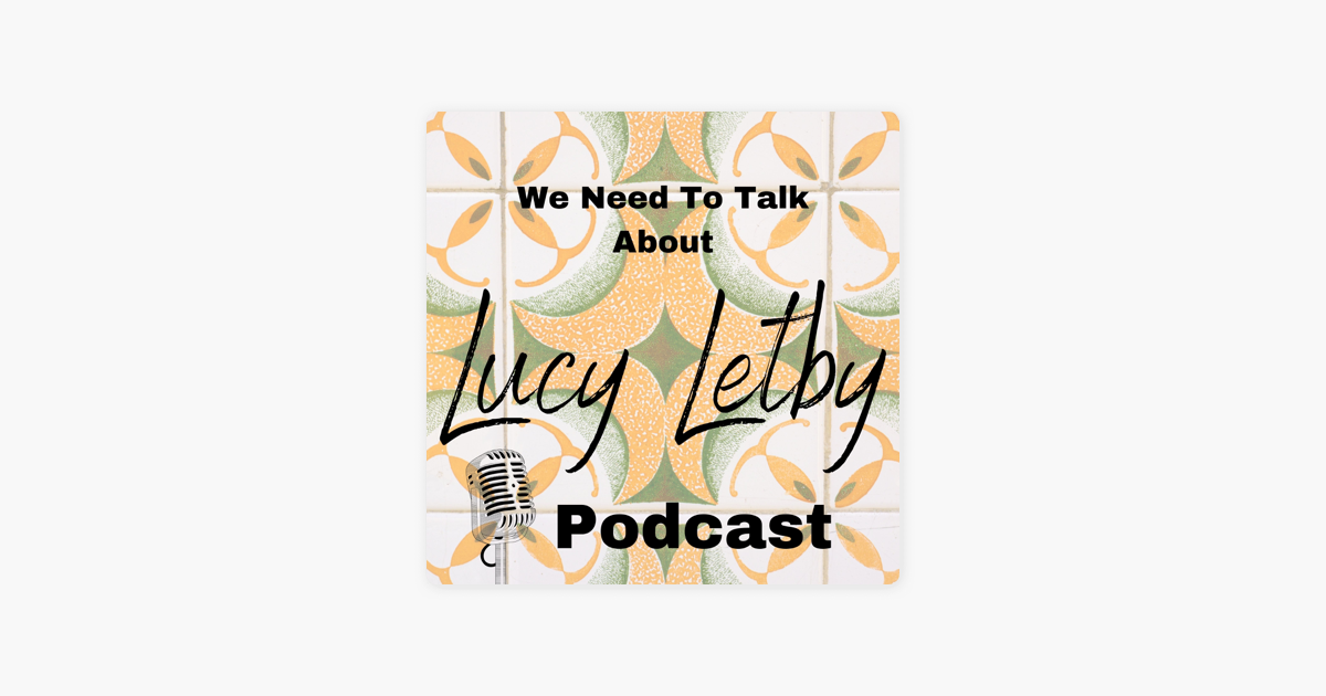 We Need To Talk About Lucy Letby: 15. New York, New York! on Apple Podcasts