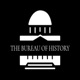 The Bureau of History