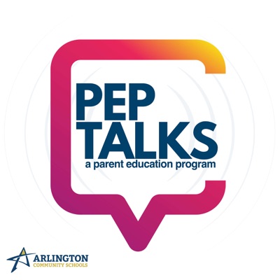 PEP Talks - A Parent Education Program