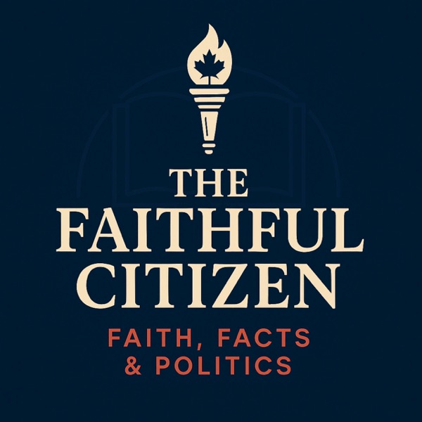 The Faithful Citizen Podcast