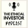 The Ethical Investor Podcast - Ahmed and Amir