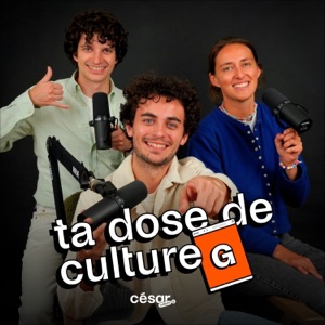 César Culture G - podcast et vidéos