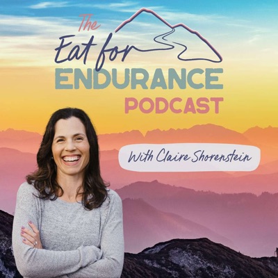The Eat for Endurance Podcast The Eat for Endurance Podcast