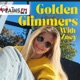 Golden Glimmers