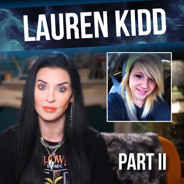 Mom Disappears Before Halloween: The Heartbreaking Case of Lauren Kidd: Part 2