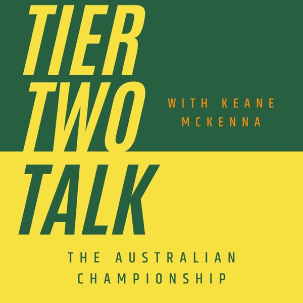 Tier Two Talk: The Australian Championship