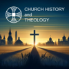 Church History and Theology - Timothy Easley