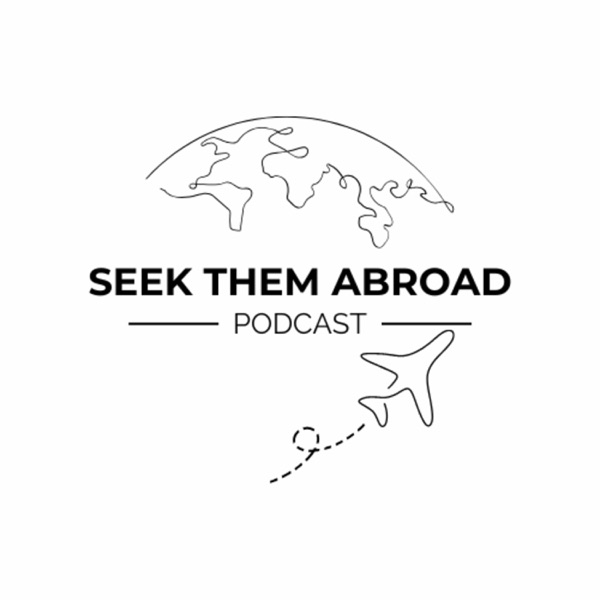 Seek Them Abroad