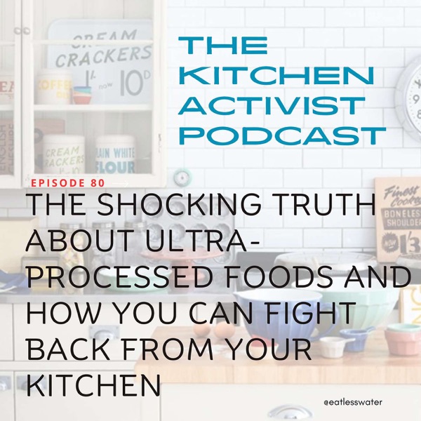 THE SHOCKING TRUTH ABOUT ULTRA-PROCESSED FOODS AND HOW YOU CAN FIGHT BACK FROM YOUR KITCHEN photo