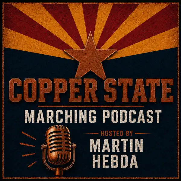 Copper State Marching Podcast