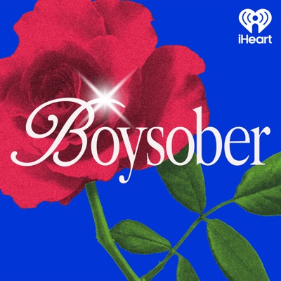 Boysober:iHeartPodcasts