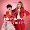 Iskreno o majčinstvu - Iskreno o majčinstvu